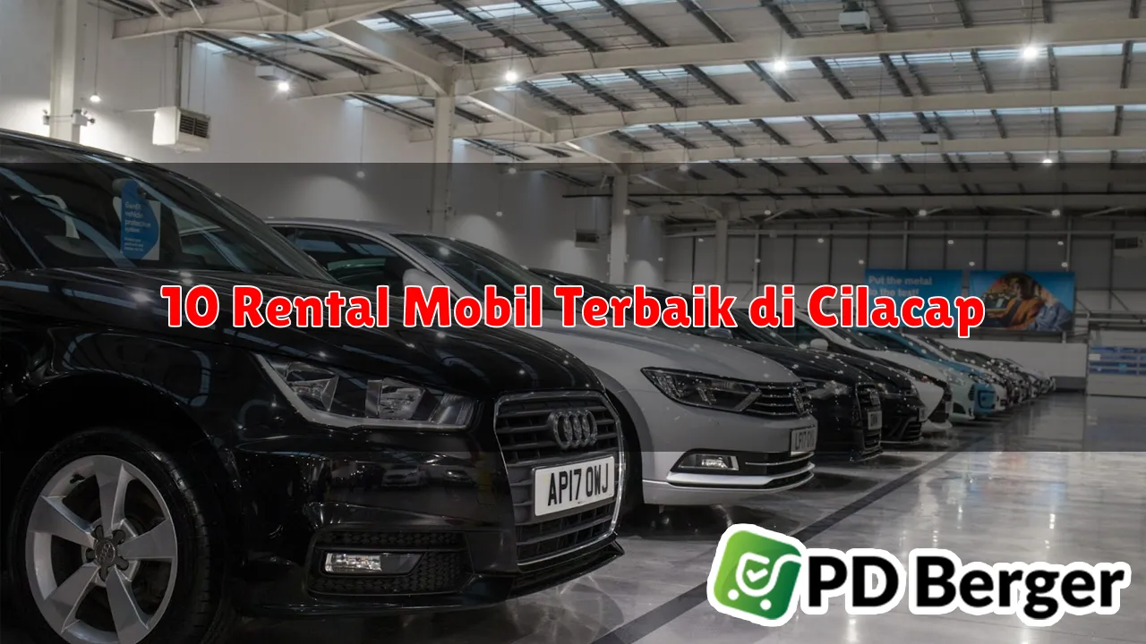 Luthfi Rent Car: Solusi Sewa Mobil Cilacap yang Menyatu dengan Kehidupan Lokal